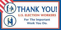 Thank You U.S. Election Workers